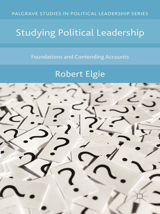 Title details for Studying Political Leadership by Robert Elgie - Available